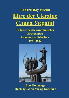 Ehre der Ukraine - Wiehn, Erhard Roy