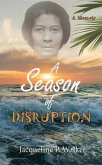 A Season of Disruption (eBook, ePUB)