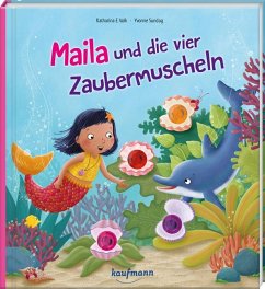 Maila und die vier Zaubermuscheln - Volk, Katharina E.