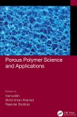 Porous Polymer Science and Applications (eBook, ePUB)