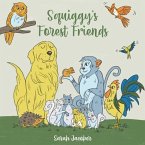 Squiggy's Forest Friends (eBook, ePUB)