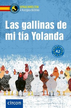 Las gallinas de mi tía Yolanda - Grimm, Alexander;Toribio, Ana López;de Santiago Moro, Ana