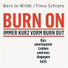 Burn On: Immer kurz vorm Burn Out - Bild 1