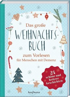 Das große Weihnachtsbuch zum Vorlesen für Menschen mit Demenz - Bartoli y Eckert, Petra