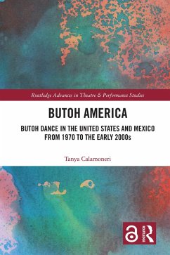 Butoh America (eBook, ePUB) - Calamoneri, Tanya