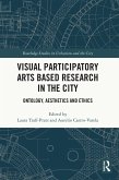 Visual Participatory Arts Based Research in the City (eBook, ePUB)