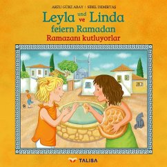 Leyla und Linda feiern Ramadan (D-Türkisch) - Gürz Abay, Arzu
