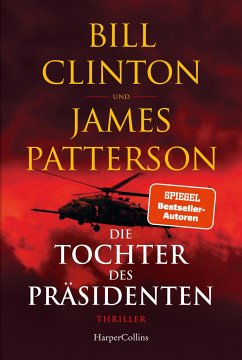 Die Tochter des Präsidenten - Clinton, Bill;Patterson, James