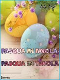 Pasqua in favola, Pasqua in tavola (eBook, ePUB)