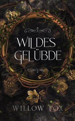 Wildes Gelübde (eBook, ePUB) - Fox, Willow