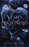 Voto Prigioniero (eBook, ePUB)