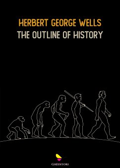 The Outline Of History (eBook, ePUB) - Herbert George, Wells
