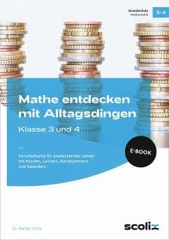 Mathe entdecken mit Alltagsdingen - Klasse 3 und 4 (eBook, PDF) - Fuchs, Mandy