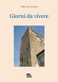 Giorni da vivere (eBook, ePUB) Giorni da vivere (eBook, ePUB)