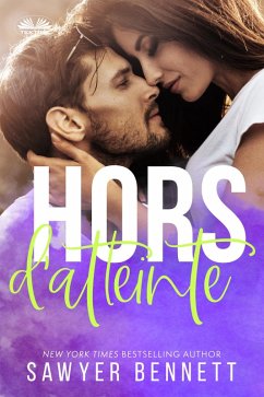 Hors D'Atteinte (eBook, ePUB) - Bennett, Sawyer