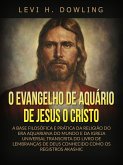 O Evangelho de Aquário de Jesus o Cristo (Traduzido) (eBook, ePUB)