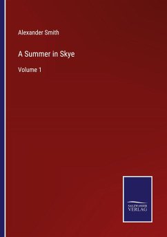 A Summer in Skye - Smith, Alexander