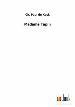 Madame Tapin - Kock, Ch. Paul De