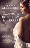 Some Women Don't Play By The Rules (eBook, ePUB)