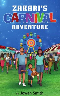 Zakari's Carnival Adventure - Smith, Jowan L