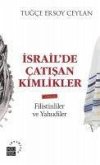 Israilde Catisan Kimlikler Israilde Catisan Kimlikler