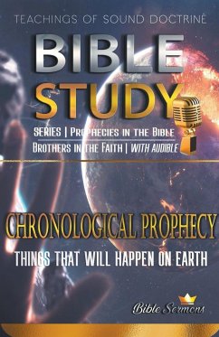Chronological Prophecy - Sermons, Bible
