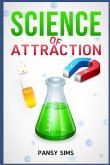 SCIENCE OF ATTRACTION