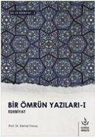 Bir Ömrün Yazilari 1 - Yavuz, Kemal