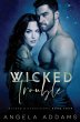 Wicked Trouble - Bild 1