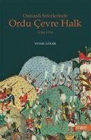 Osmanli Seferlerinde Ordu Cevre Halk 1300-1774 - Göger, Veysel
