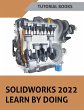 Solidworks 2022 Learn By Doing - Bild 1
