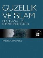 Güzellik ve Islam - Gonzalez, Valerie