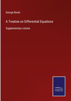 A Treatise on Differential Equations - Boole, George