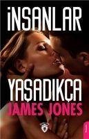 Insanlar Yasadikca - Jones, James