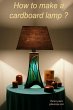 How to make a cardboard lamp - Bild 1