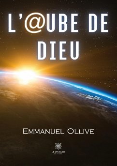 L'@ube de Dieu - Emmanuel, Ollive