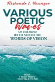 Various Poetic Waves of the Mind with Solitude Words of Vision