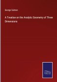 A Treatise on the Analytic Geometry of Three Dimensions