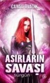 Asirlarin Savas - Sürgün Asirlarin Savas - Sürgün