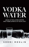 Vodka Water