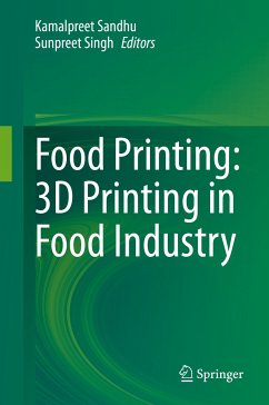 Food Printing: 3D Printing in Food Industry (eBook, PDF)