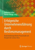 Erfolgreiche Unternehmensführung durch Resilienzmanagement (eBook, PDF)