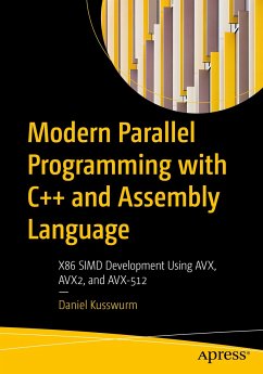 Modern Parallel Programming with C++ and Assembly Language (eBook, PDF) - Kusswurm, Daniel