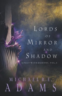 Cover Lords of Mirror and Shadow (A Pact with Demons, Vol. 3)