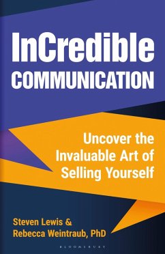 InCredible Communication (eBook, PDF) - Weintraub, Rebecca; Lewis, Steven