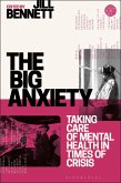 The Big Anxiety (eBook, ePUB)