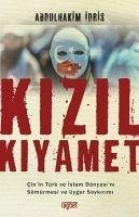 Kizil Kiyamet - Idris, Abdulhakim