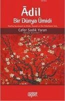 Adil Bir Dünya Ümidi - Sadik Yaran, Cafer