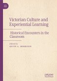 Victorian Culture and Experiential Learning (eBook, PDF)
