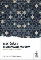 Mektubat-i Muhammed Masum 2. Cilt - Demirci, Mustafa